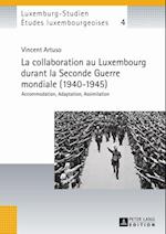 La collaboration au Luxembourg durant la Seconde Guerre mondiale (1940–1945)