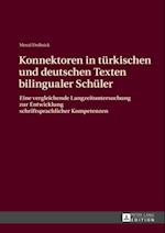 Konnektoren in tuerkischen und deutschen Texten bilingualer Schueler