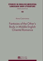 Fantasies of the Other's Body in Middle English Oriental Romance