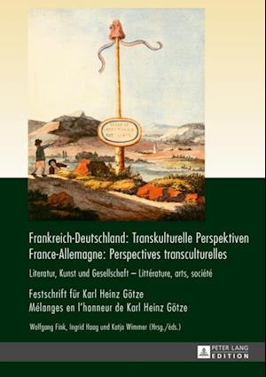 Frankreich-Deutschland: Transkulturelle Perspektiven / France-Allemagne: Perspectives transculturelles