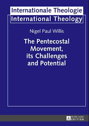 Pentecostal Movement, its Challenges and Potential