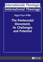 Pentecostal Movement, its Challenges and Potential