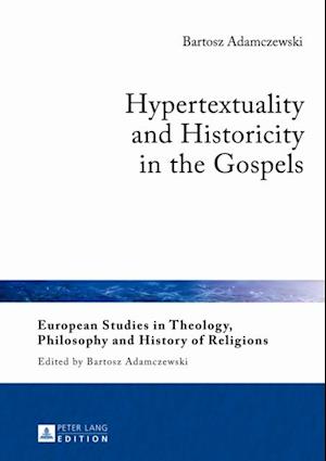 Hypertextuality and Historicity in the Gospels