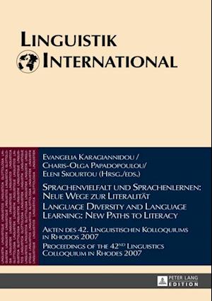 Sprachenvielfalt und Sprachenlernen: Neue Wege zur Literalitaet / Language Diversity and Language Learning: New Paths to Literacy