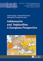 Ashkenazim and Sephardim: A European Perspective