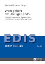 Wem gehoert das «Heilige Land»?