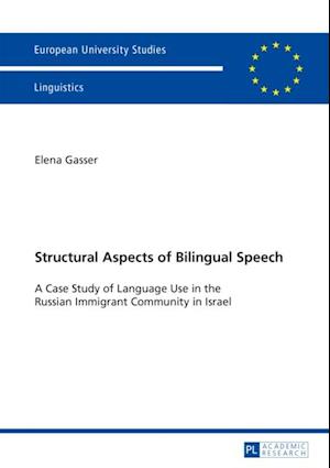 Structural Aspects of Bilingual Speech