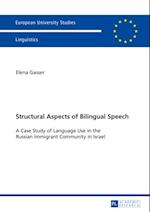 Structural Aspects of Bilingual Speech