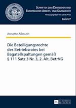 Die Beteiligungsrechte des Betriebsrates bei Bagatellspaltungen gemaeß § 111 Satz 3 Nr. 3, 2. Alt. BetrVG