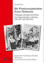 Die Pionierorganisation «Ernst Thaelmann»