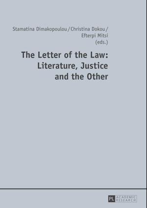 Letter of the Law: Literature, Justice and the Other