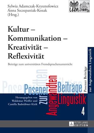 Kultur – Kommunikation – Kreativitaet – Reflexivitaet