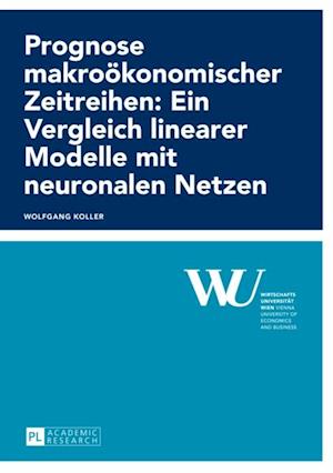 Prognose makrooekonomischer Zeitreihen: Ein Vergleich linearer Modelle mit neuronalen Netzen