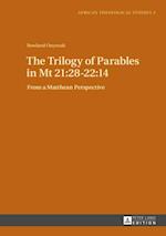 Trilogy of Parables in Mt 21:28-22:14