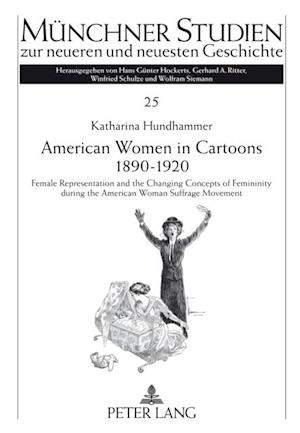 American Women in Cartoons 1890-1920