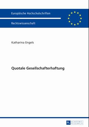 Quotale Gesellschafterhaftung