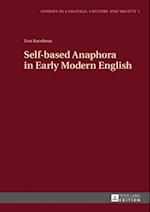 Self-based Anaphora in Early Modern English