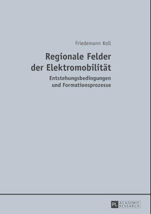 Regionale Felder der Elektromobilitaet