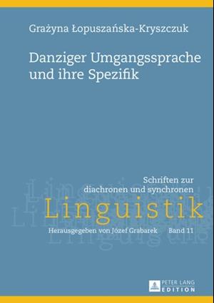 Danziger Umgangssprache und ihre Spezifik