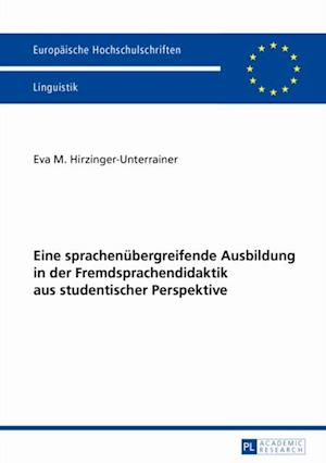 Eine sprachenuebergreifende Ausbildung in der Fremdsprachendidaktik aus studentischer Perspektive