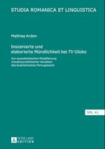 Inszenierte und elaborierte Muendlichkeit bei «TV Globo»