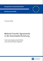 Material Transfer Agreements in der Stammzellenforschung- Internationalprivatrechtliche und zivilrechtliche Aspekte