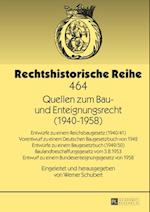 Quellen zum Bau- und Enteignungsrecht (1940–1958)