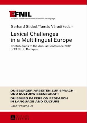 Lexical Challenges in a Multilingual Europe