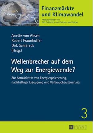 Wellenbrecher auf dem Weg zur Energiewende?