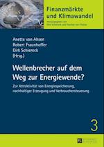 Wellenbrecher auf dem Weg zur Energiewende?