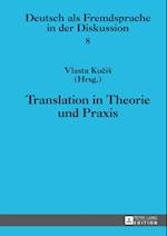 Translation in Theorie und Praxis