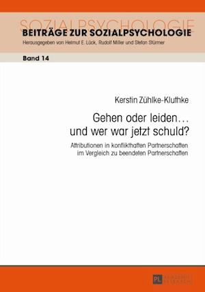 Gehen oder leiden … und wer war jetzt schuld?