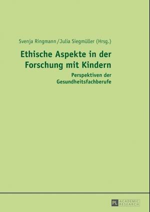 Ethische Aspekte in der Forschung mit Kindern