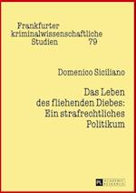 Das Leben des fliehenden Diebes: Ein strafrechtliches Politikum