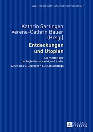 Entdeckungen und Utopien