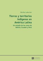 Tierras y territorios indígenas en América Latina