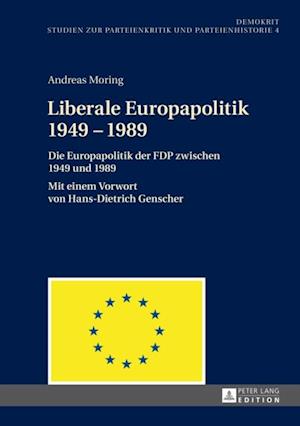 Liberale Europapolitik 1949–1989
