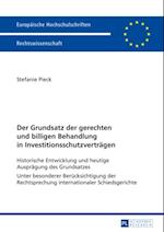 Der Grundsatz der gerechten und billigen Behandlung in Investitionsschutzvertraegen