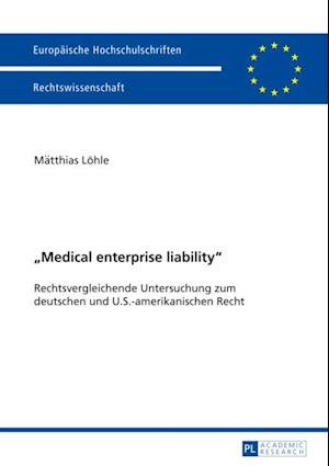 «Medical enterprise liability»