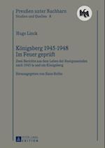 Koenigsberg 1945-1948 – Im Feuer geprueft