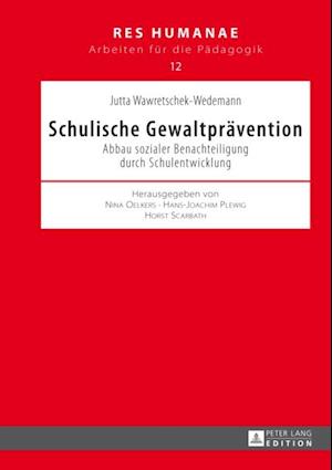 Schulische Gewaltpraevention