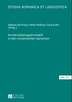 Konstruktionsgrammatik in den romanischen Sprachen