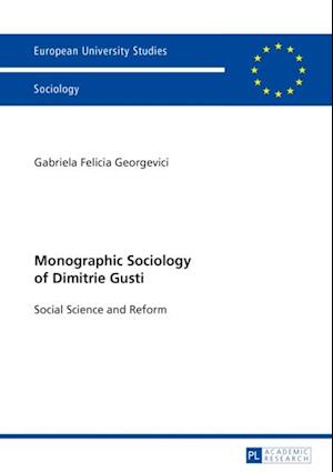 Monographic Sociology of Dimitrie Gusti