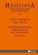 Die japanischsprachige Hegel-Rezeption von 1878 bis 2001