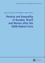 Poverty and Inequality in Ecuador, Brazil and Mexico after the 2008 Global Crisis