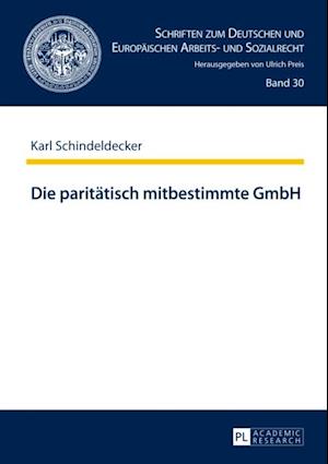 Die paritaetisch mitbestimmte GmbH