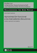 Aproximación funcional a los marcadores discursivos