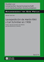 La expedición de Martin Rikli y Carl Schroeter en 1908