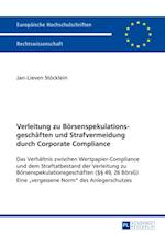 Verleitung zu Boersenspekulationsgeschaeften und Strafvermeidung durch Corporate Compliance