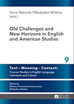 Old Challenges and New Horizons in English and American Studies